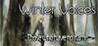 Winter Voices Episode 1: Those Who Have No Name