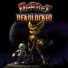 Ratchet: Deadlocked