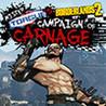 Borderlands 2: Mr. Torgue's Campaign of Carnage