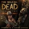 The Walking Dead: Season Two Episode 2 - A House Divided