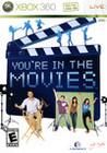 You're in the Movies